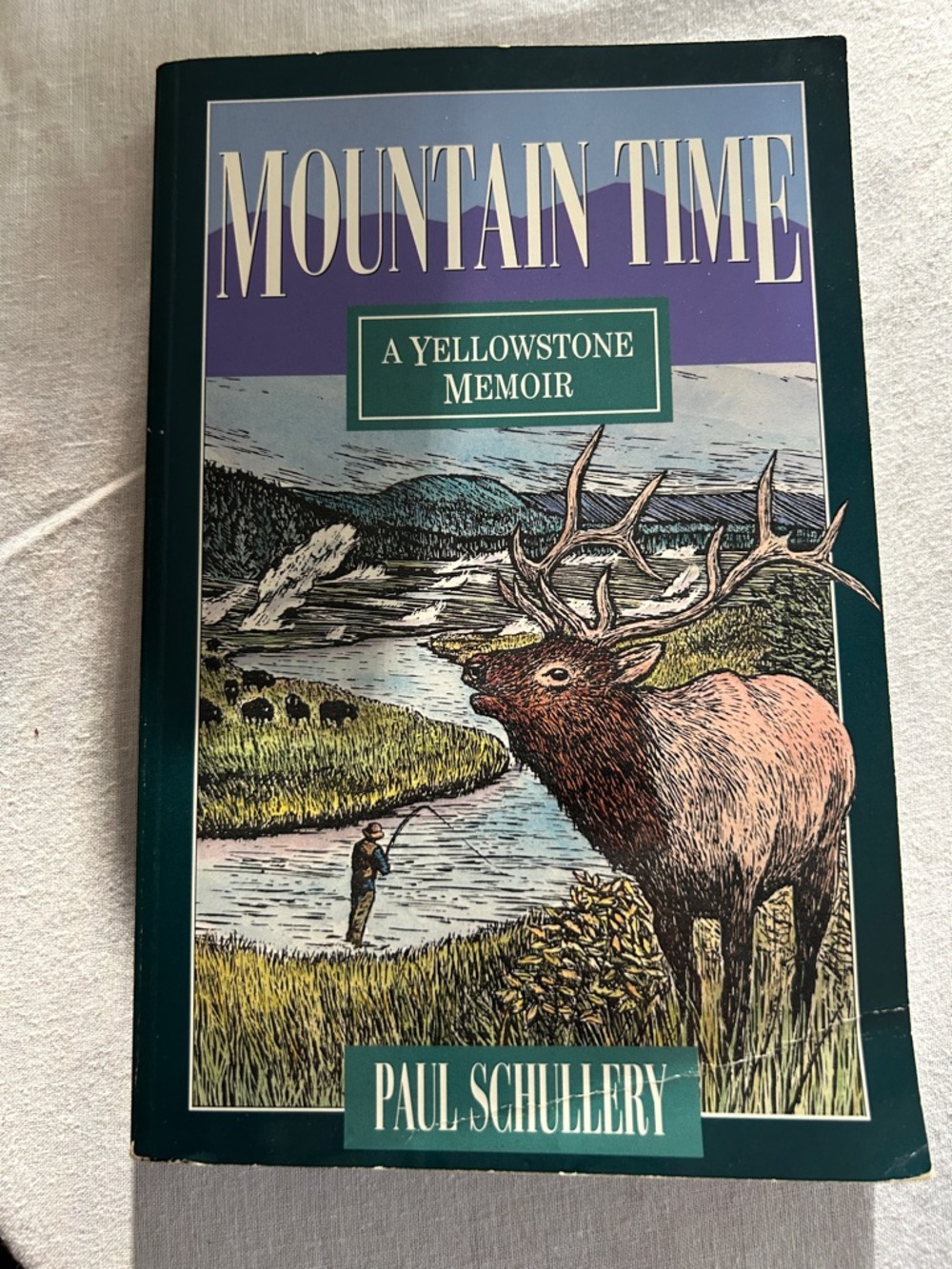 Mountain Time: A Yellowstone Memoir by - Green Cover